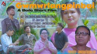 Gwmwrlangfinbai || Official Bodo Short Film 2k24 || AJ Films & Production