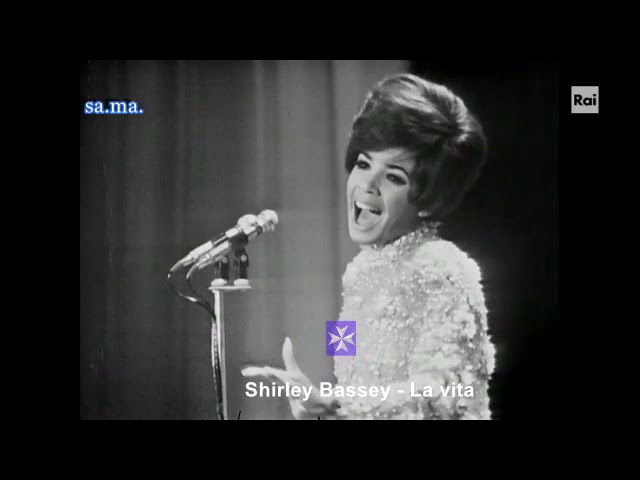 SHIRLEY BASSEY - LA VITA