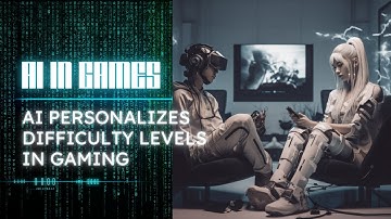 AI Revolutionizing Gaming: Mastering the Perfect Difficulty Level!