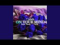 On Your Mind Feat Dayvid Thomas LikyBo mp3