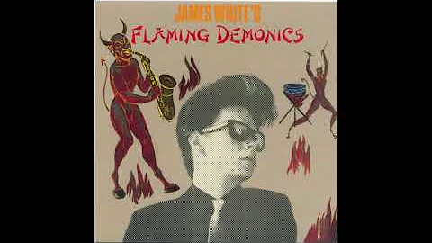 James White James White's Flaming Demonics   (1983)