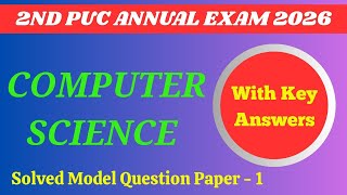 💥 2nd PUC COMPUTER SCIENCE SOLVED MODEL QUESTION PAPER 1 || 2025-26 #puc #viral #cs