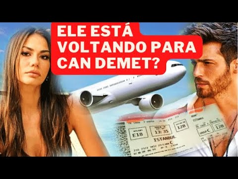 Ele está voltando para Can Demet? #canyaman #demetozdemir