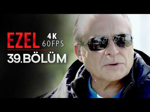 Ezel 39. Bölüm | 4K 60 FPS