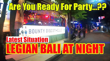 Legian Street Bali Nightlife Latest Update Condition | Kuta Bali At Night | Bali Latest Update