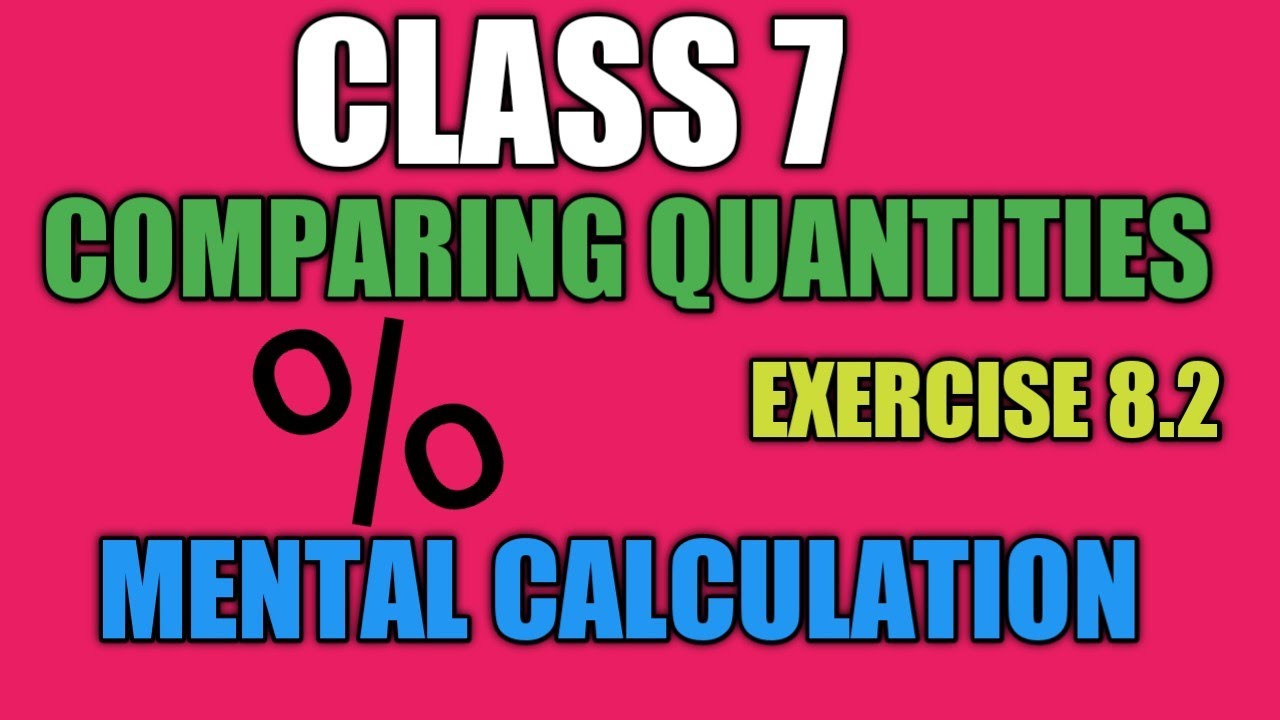 # CLASS 7 MATHS/ COMPARING QUANTITIES / DECIMAL TO PERCENT / FRACTION ...