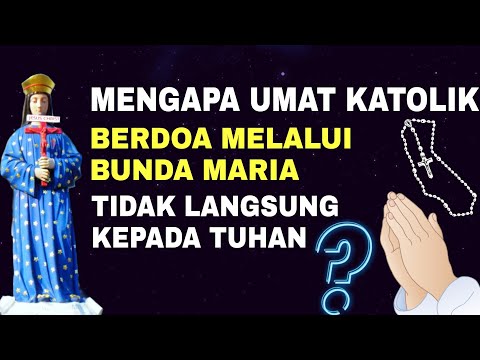 Video: Mengapa kita menghormati dan memuliakan orang-orang kudus?