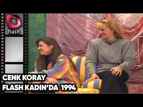 FLASH KADIN | KONUK: CENK KORAY | Flash TV Nostalji 1994