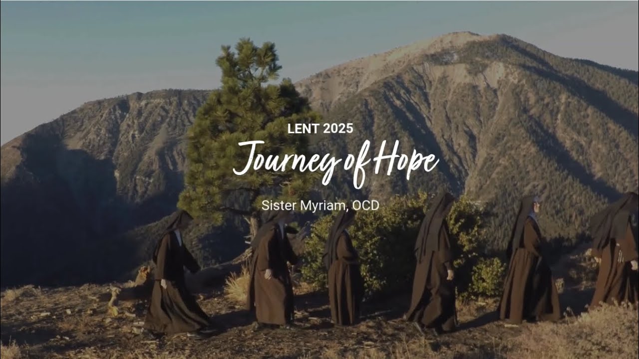Lent 2025 | A Journey of Hope | Climbing the Mountain of God - YouTube
