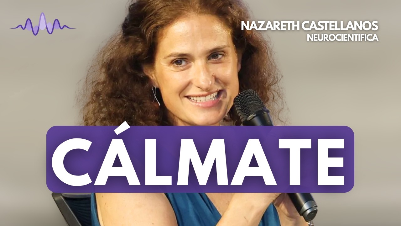 Cómo Calmar la Amígdala y Regular el Miedo Según la Neurociencia | Nazareth Castellanos.