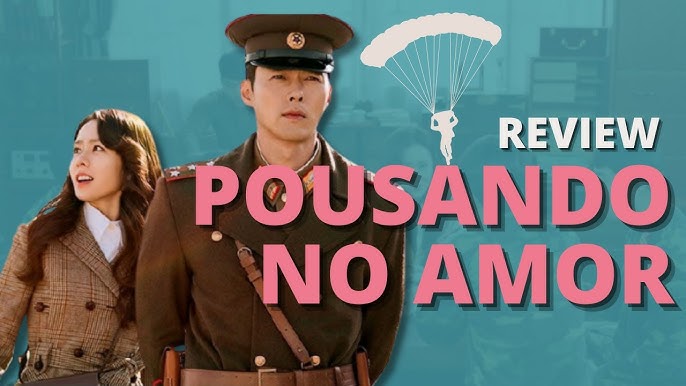 Resenha de Pousando no Amor: uma comédia romântica entre Coreia do Norte e  Sul; e o que ver a seguir – Debaixo da Cerejeira