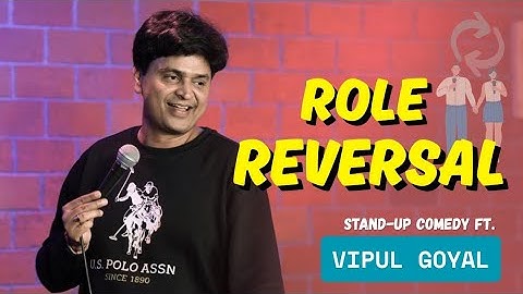 ROLE REVERSAL | VIPUL GOYAL | CROWDWORK