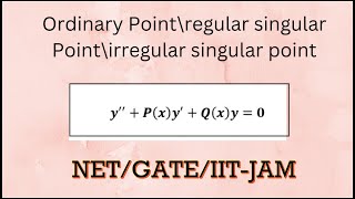 Ordinary Point/Regular singular point/ irregular singular point of a Differential Equation | Hindi