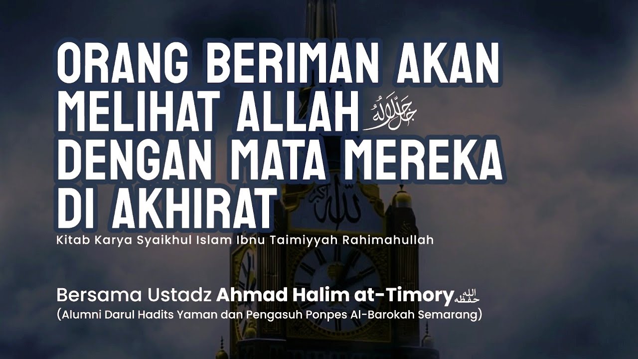 Orang Beriman Akan Melihat Allah Dengan Mata Mereka di Akhirat [Bagian 2]