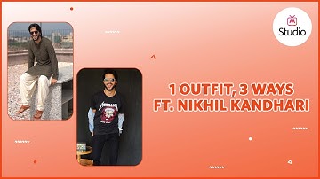 How To Style 1 Outfit In 3 Different Ways - Myntra Studio