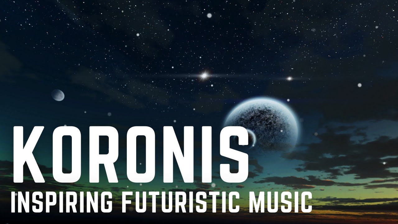 KORONIS - Space Music Mix | Inspiring Futuristic Music - YouTube