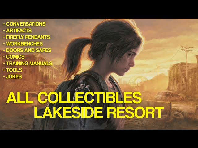 The Last of Us Part 1 Lakeside Resort walkthrough