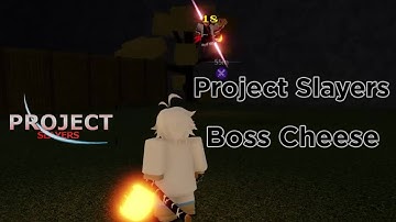 [Project Slayers] Easiest Way To Kill Bosses