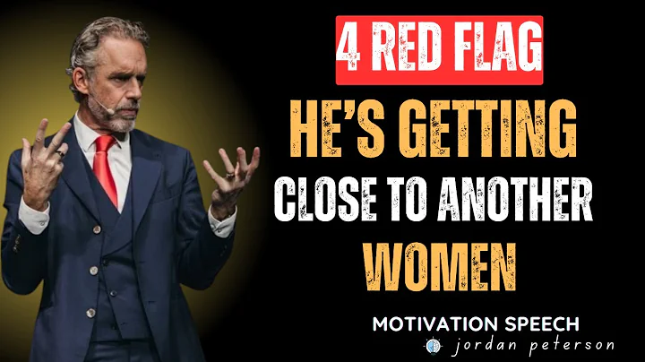 4 Red Flags He’s Getting Close to Another Woman | Jordan Peterson Motivation