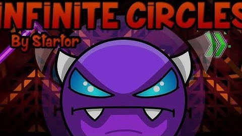 infinite circles | All Coins 100% Complete By startor - "Mode Easy Demon" Geometry Dash