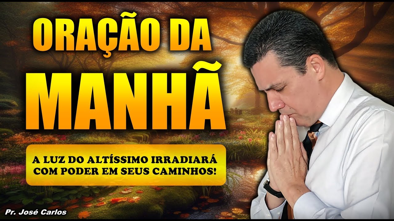 🔴 Oração do dia 26 de Fevereiro com o pastor José Carlos