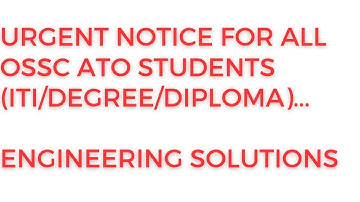 Ossc ATO urgent notice.. must watch video for all students