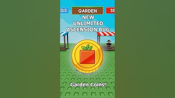 UNLIMITED ASCENSION BUG! Unlimited Garden Coins Bug in Grow a Garden Roblox