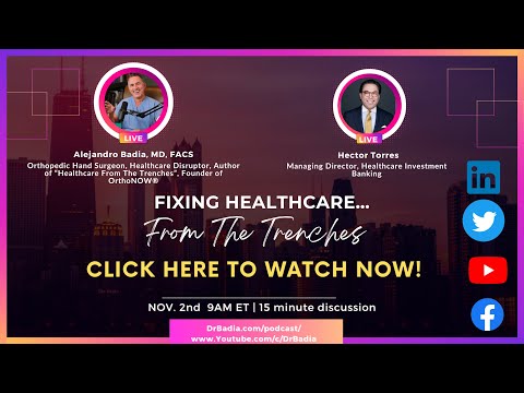Fixing Healthcare From The Trenches E23
