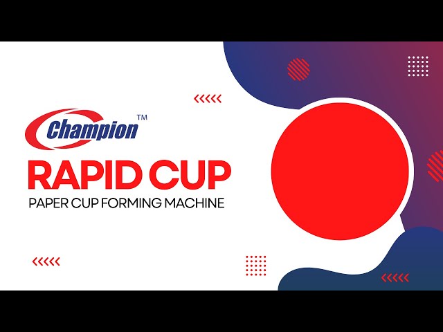 Champion Rapid Cup | Paper Cup Forming Machine | Afra class=