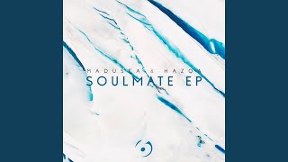 Soulmate - Madusea & Hazqa