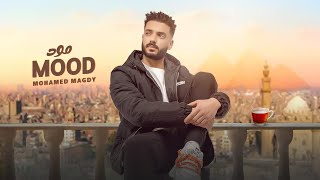 Mohamed Magdy - Mood | محمد مجدي - مود