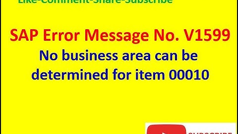 Message No.V1599 - No business area can be determined for item 00010