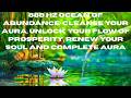 888 Hz Abundance Cleanse your Aura, Unlock your Flow of Prosperity, Renew your Soul and Conplete .