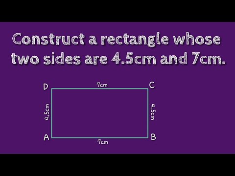 How to construct a rectangle whose two sides are 4.5cm and 7cm.@SHSIRCLASSES.