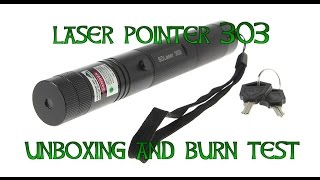 Laser Pointer 303 - (unboxing and burn test)