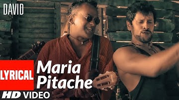 Maria Pitache Lyrical Video | David | Vikram, Isha Sharwani | Remo Fernandes | The Music Hub |