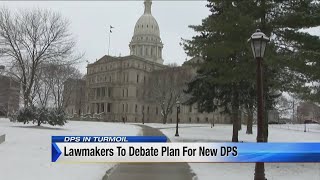 Lansing lawmakers to debate plan for troubled DPS