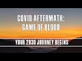 Video Trailer for COVID Aftermath: Game of Blood