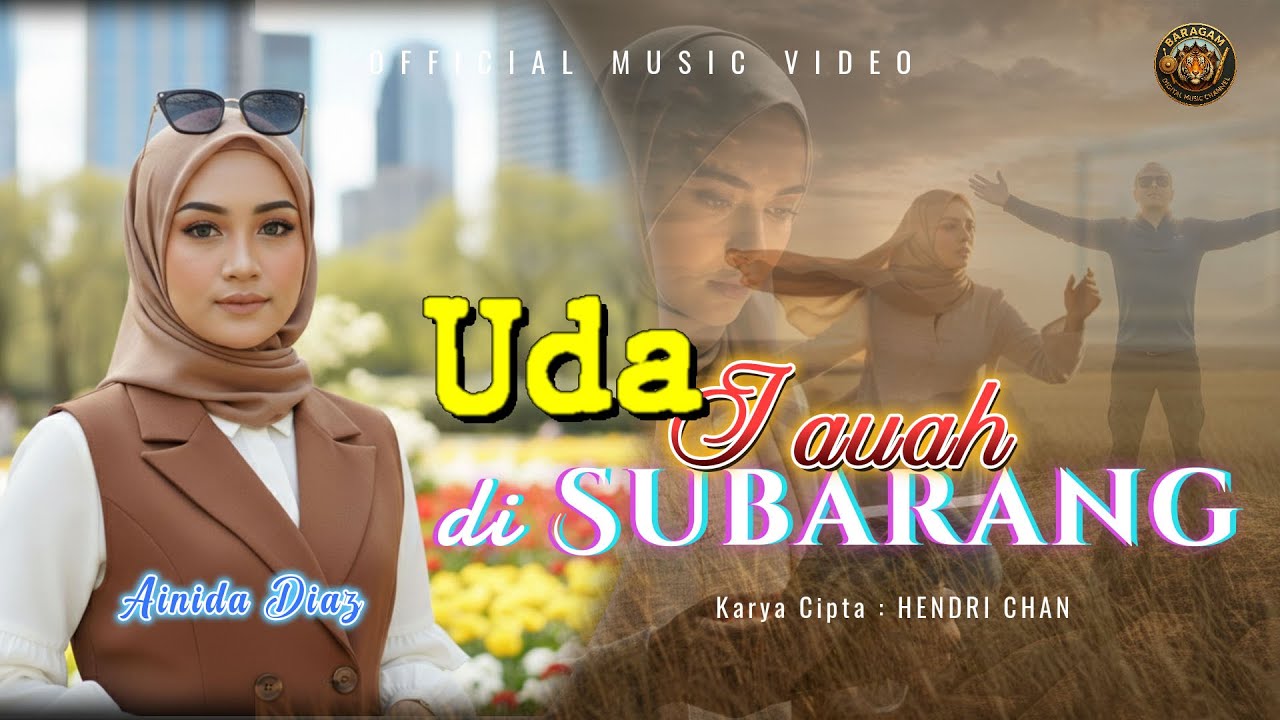 Ainida Diaz - Uda Jauah di Subarang (Official Music Video) | Pop Minang