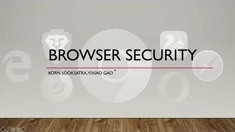 Browser Security Presentation