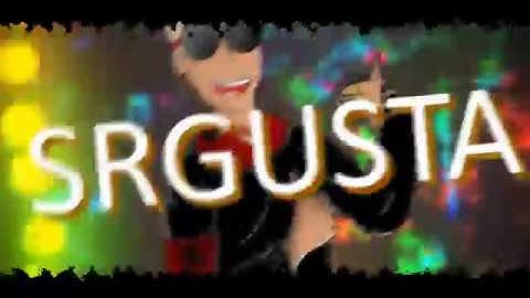 INTRO Dorgas SrGusta