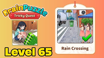 Brain puzzle tricky quest level 65 solution walkthrough ( rain crossing ) 