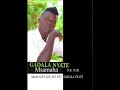 GADALA NYATE Msamaha Official Culture Music GADALA NYATE Msamaha Official Culture Music