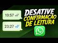Como Desativar o Tick Azul do WhatsApp em 2026 | Tirar a Confirmação de Leitura Fácil
