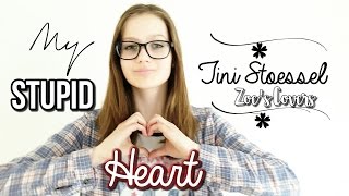 Video thumbnail of "Cover #35 ~ My Stupid Heart - TINI STOESSEL"