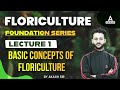 Basic concepts of floriculture  floriculture lecture 1  foundation series  by akash sir