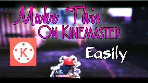 HOW TO COLOUR GRADE IN KINEMASTER LIKE 777 || ANDROID & IOS || Xpert Editz