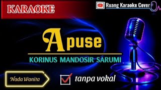 Karaoke Apuse – Karaoke | Lagu Daerah Papua | Kurinus Mandosir Sarumi - Nada Wanita