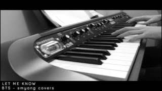 BTS (방탄소년단) - Let Me Know - Piano Cover