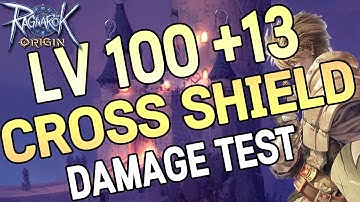 Ragnarok Origin Korea Swordman Crusader Paladin LV.100 +13 Cross Shield Damage Test 라그나로크 오리진